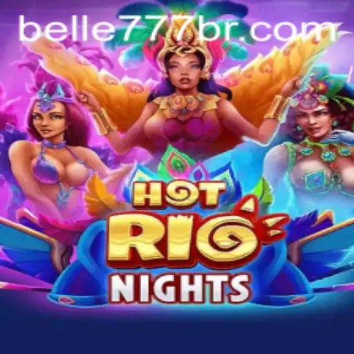 Explorando o Vibrante Mundo de HotRioNights: A Emoção de Belle777