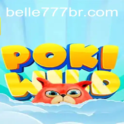Explorando o Fascinante Mundo de PokiWild e a Nova Aventura Belle777